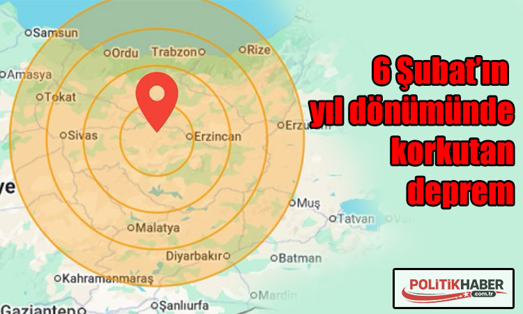 6 Şubat’ın yıl dönümünde korkutan deprem!