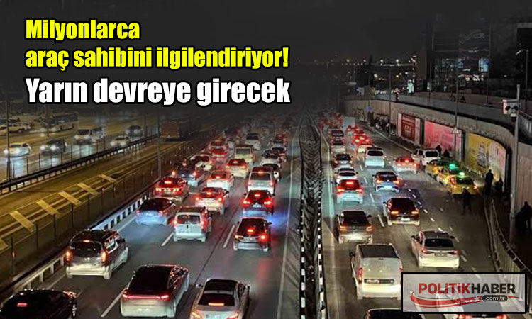 Araç sahiplerini ilgilendiren yeni düzen!