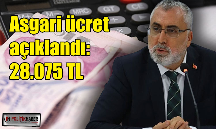 Asgari ücret 2026'da 28.075 TL