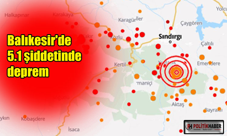 Balıkesir'de 5.1 şiddetinde deprem!