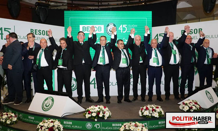 BESOB’da Fahrettin Bilgit güven tazeledi!
