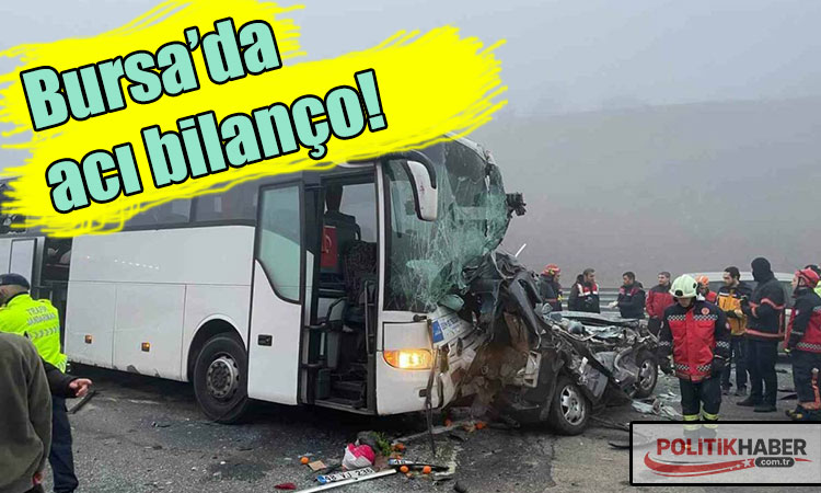 Bursa’da acı bilanço!