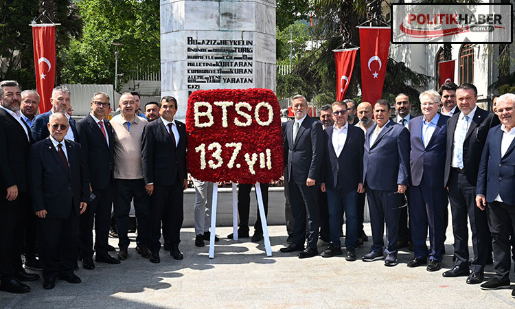 Bursa İş Dünyasının Çatı Kuruluşu BTSO 137 Yaşında