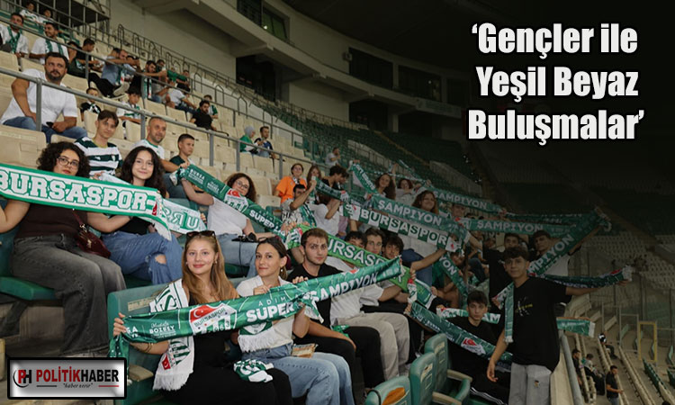 Bursaspor sevgisi gençlerle büyüyor!