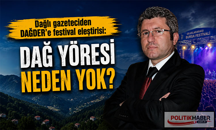 Dağlı gazeteciden DAĞDER'e festival eleştirisi!
