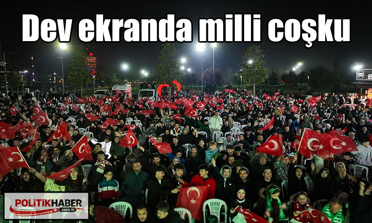 Dev ekranda milli coşku