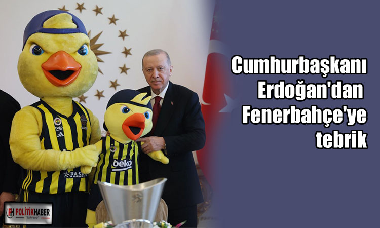 Erdoğan'dan Fenerbahçe'ye tebrik!