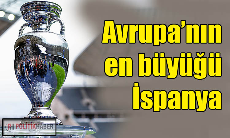 EURO 2024'te şampiyon İspanya
