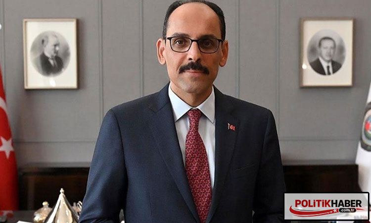 Kalın: Savaşı önlemek için çaba sarf ettik