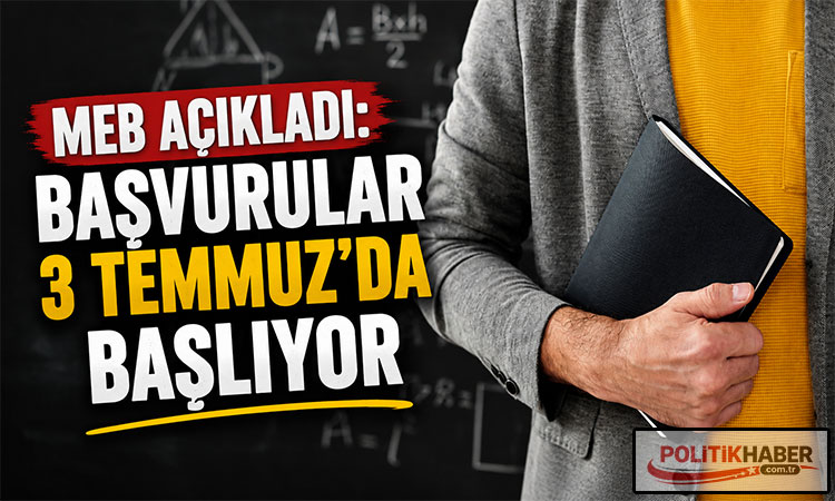 MEB açıkladı: Başvurular 3 Temmuz’da başlıyor