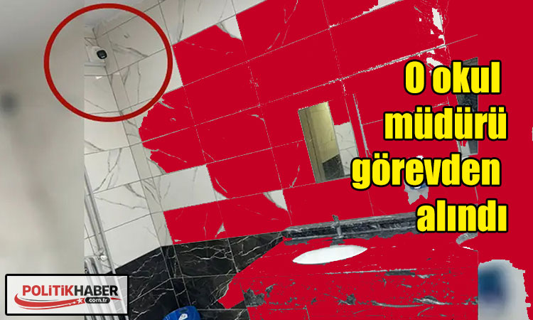 O okul müdürü görevden alındı!