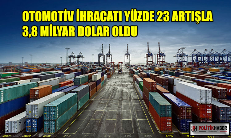 Otomotiv ihracatında yüzde 23 artış!