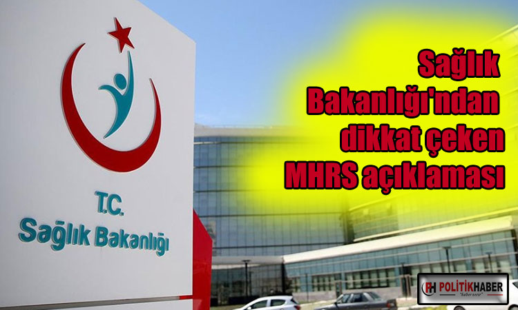 Sağlık Bakanlığı'ndan MHRS açıklaması