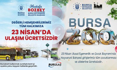 23 Nisan’da ulaşım ve Hayvanat Bahçesi ücretsiz!