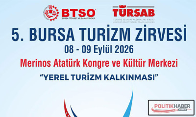 5. Bursa Turizm Zirvesi 8 Eylül’de başlıyor