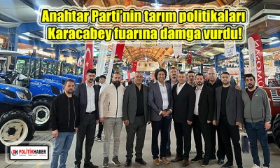 Anahtar Parti Bursa, tarım fuarına damga vurdu!