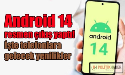 Android 14 ile birçok yenilik gelecek!