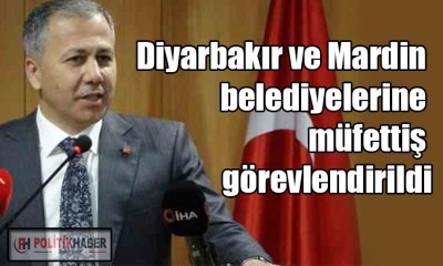 Bakan Yerlikaya'dan Diyarbakır ve Mardin açıklaması!