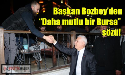 Bozbey: Türkiye’nin ve Avrupa’nın örnek kenti olacağız!
