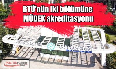 BTÜ'nün iki bölümüne MÜDEK akreditasyonu