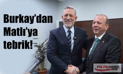Burkay’dan Matlı’ya tebrik!