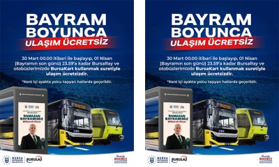 Bursa’da bayram boyunca ulaşım ücretsiz