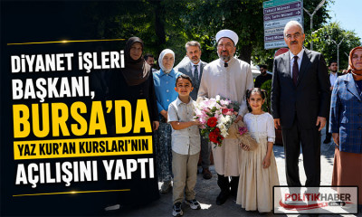 Bursa’da yaz Kur’an kursları açıldı!