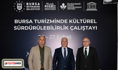 Bursa turizmi için ‘Kültürel Sürdürülebilirlik Çalıştayı'