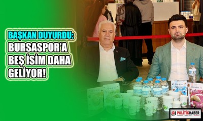 Bursaspor'a beş yeni isim!