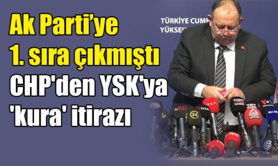 CHP'den sıra itirazı!