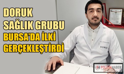 Doruk'tan Bursa'da bir ilk!