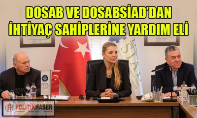 DOSAB ve DOSABSİAD'dan yardım eli!