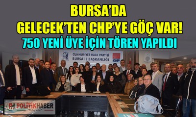 Gelecek'ten CHP'ye göç var!