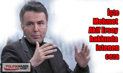 İşte Ersoy hakkında istenen ceza