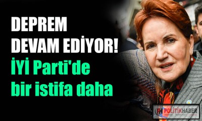 İYİ Parti'de bir istifa daha!
