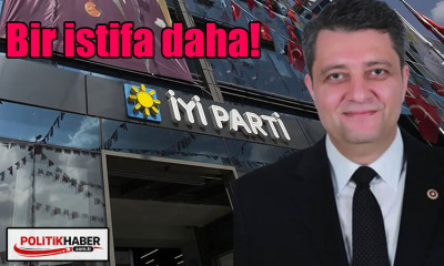 İYİ Parti’de bir istifa daha!