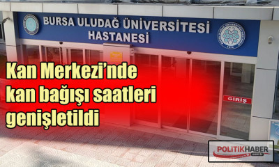 Kan bağışı saatleri genişletildi!