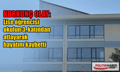 Lise öğrencisi okulun 3. katından atladı!