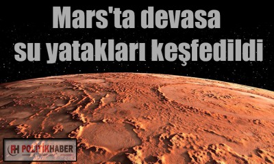 Mars'ta devasa su yatakları keşfedildi!