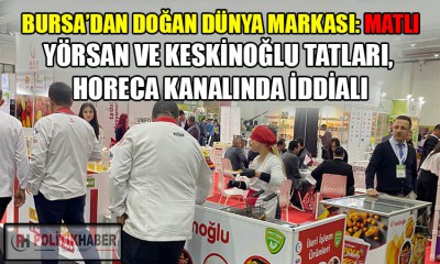 Matlı, Keskinoğlu ve Yörsan ile Horeca fuarında!