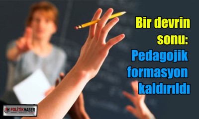 MEB, pedagojik formasyonu resmen kaldırdı