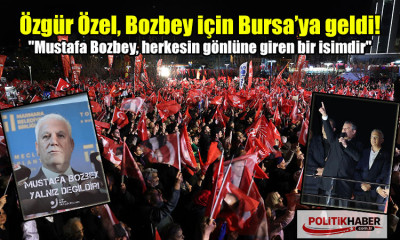Özgür Özel: Gözü ve gönlü Bursa'da olanlara selam olsun!