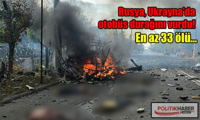 Rusya Ukrayna’da otobüs durağını vurdu!