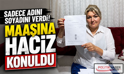Sadece adını soyadını verdi! Maaşına haciz konuldu