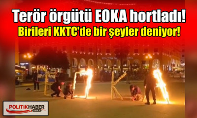 Terör örgütü EOKA hortladı!
