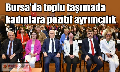 Toplu taşımada kadınlara pozitif ayrımcılık geliyor!