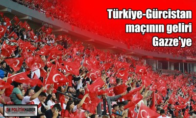 Türkiye-Gürcistan maçının geliri Gazze'ye