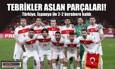 Türkiye, İspanya ile 2-2 berabere kaldı!