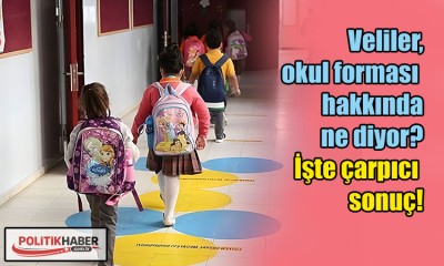 Veliler, okul forması hakkında ne diyor?