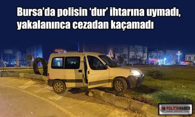 Yakalanınca cezadan kaçamadı